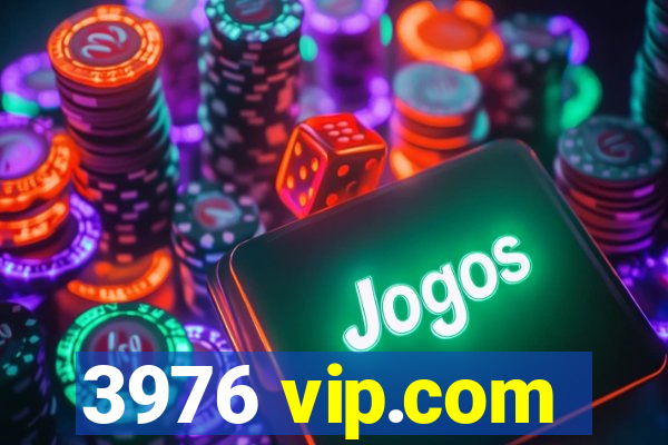 3976 vip.com